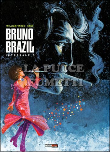 BRUNO BRAZIL - L'INTEGRALE #     3